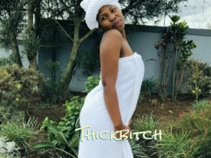 Thickbitch