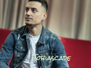 Tobiascade