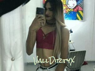 VallDirtyX