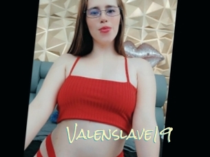 Valenslave19