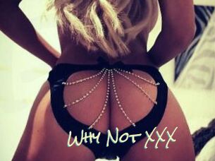 Why_Not_XXX