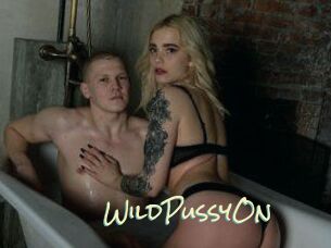 WildPussyOn